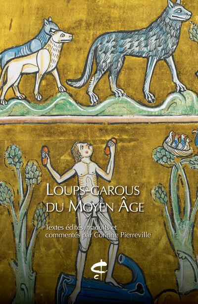 LOUPS-GAROUS DU MOYEN AGE