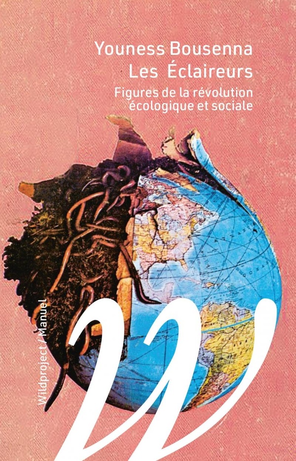 LES ECLAIREURS - FIGURES DE LA REVOLUTION ECOLOGIQUE ET SOCI