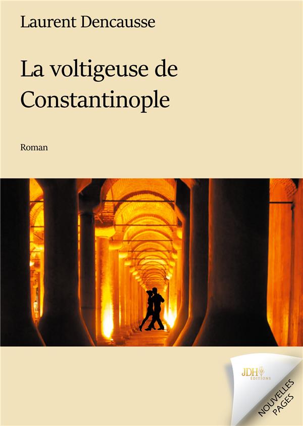 LA VOLTIGEUSE DE CONSTANTINOPLE