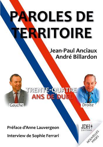 PAROLES DE TERRITOIRE - TRENTE QUATRE ANS DE DUEL