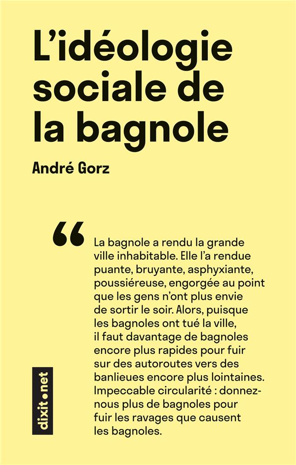 L'IDEOLOGIE SOCIALE DE LA BAGNOLE