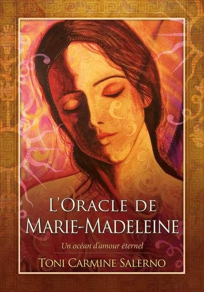 L'ORACLE DE MARIE-MADELEINE - UN OCEAN D'AMOUR ETERNEL