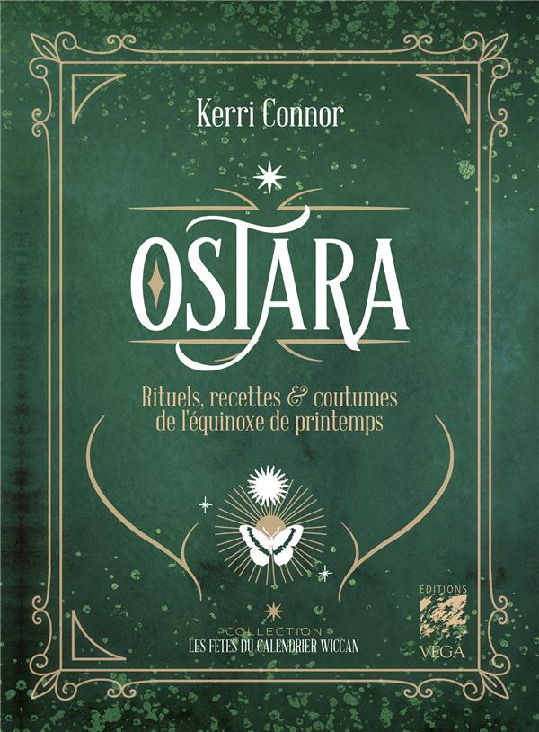 OSTARA - RITUELS, RECETTES & COUTUMES DE L'EQUINOXE DE PRINTEMPS