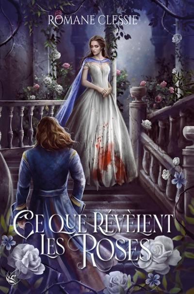 CE QUE REVELENT LES ROSES