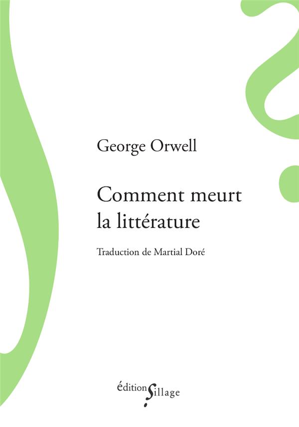 COMMENT MEURT LA LITTERATURE