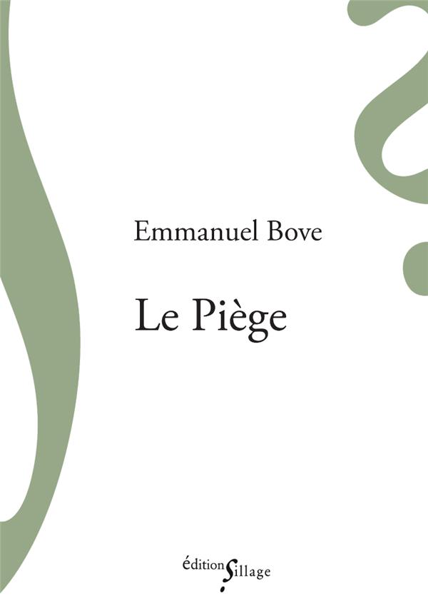 LE PIEGE