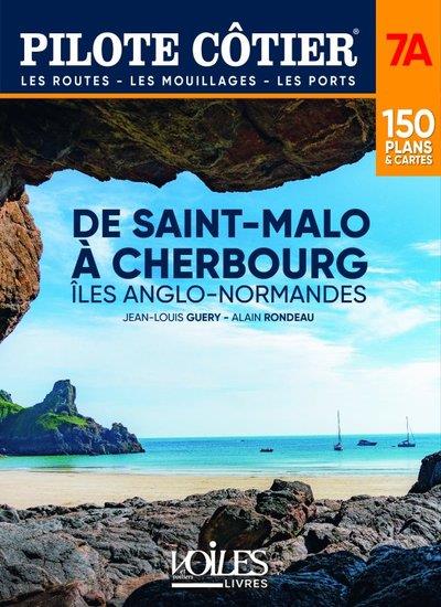 PILOTE COTIER 7A . DE CHERBOURG A SAINT-MALO. ILES ANGLO-NORMANDES