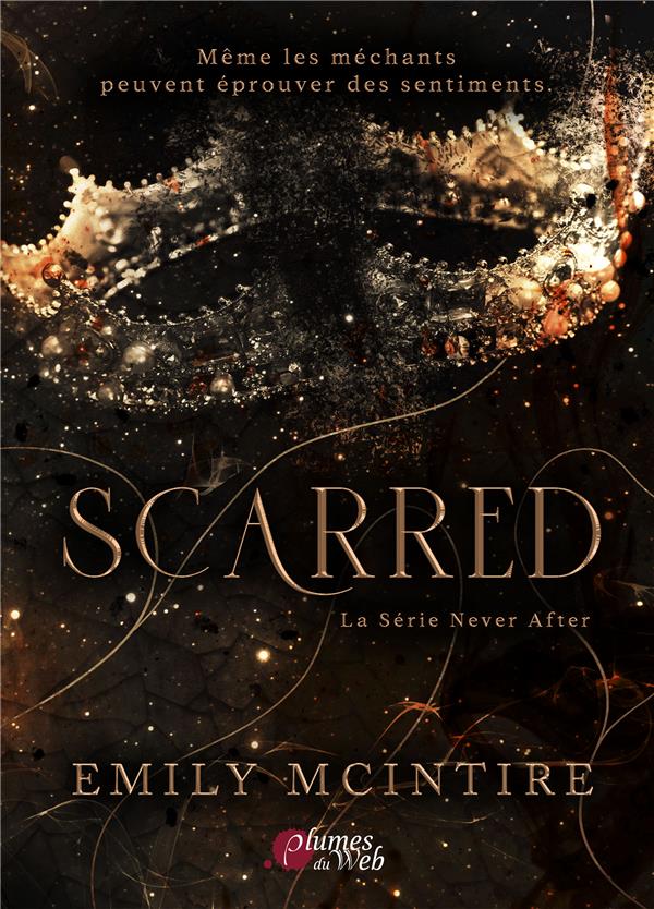 SCARRED : LA SERIE NEVER AFTER