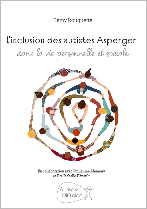 L'INCLUSION DES AUTISTES ASPERGER DANS LA VIE PERSONNELLE ET SOCIALE