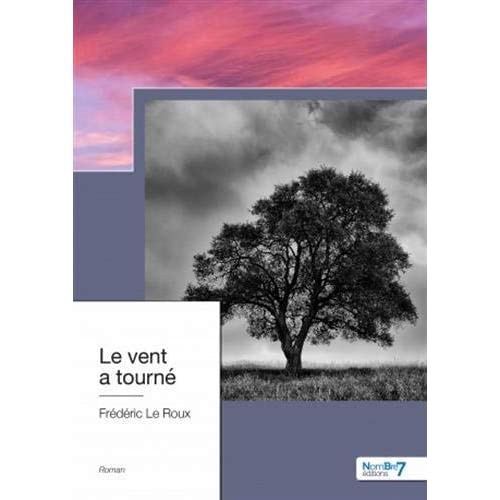 LE VENT A TOURNE