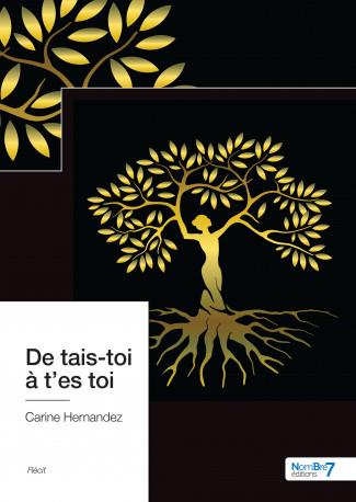 DE TAIS-TOI A T'ES TOI