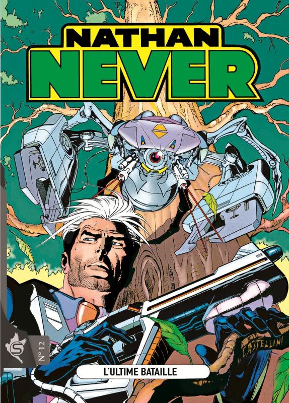 NATHAN NEVER N 12 - L'ULTIME BATAILLE