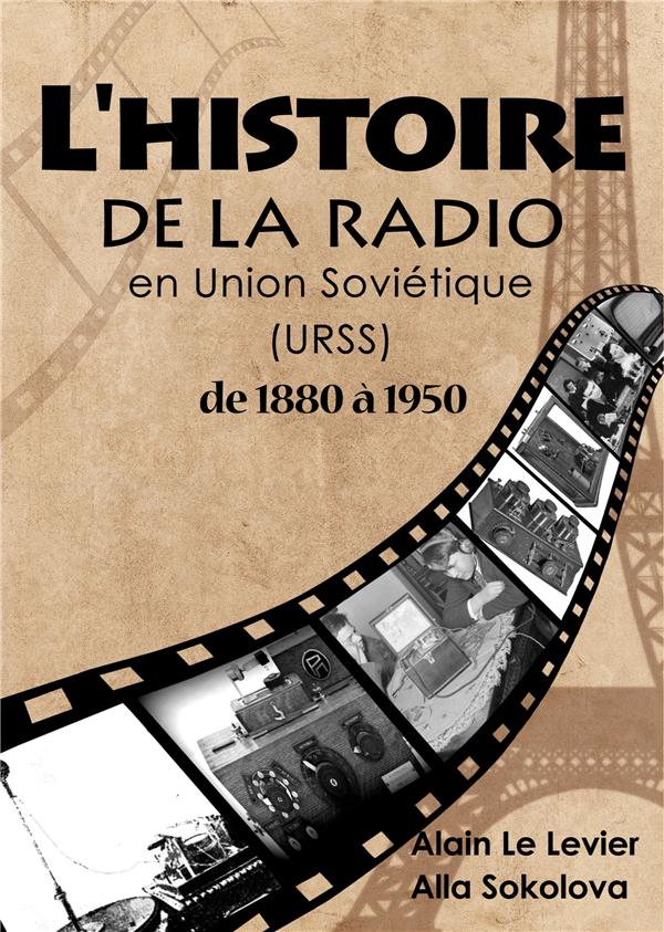 L'HISTOIRE DE LA RADIO EN UNION SOVIETIQUE DE 1880 A 1950