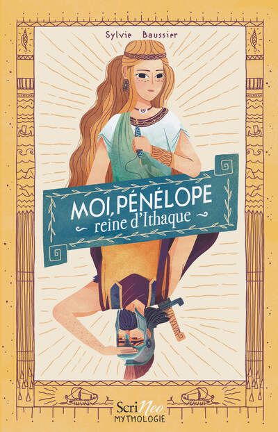 MOI, PENELOPE, REINE D'ITHAQUE