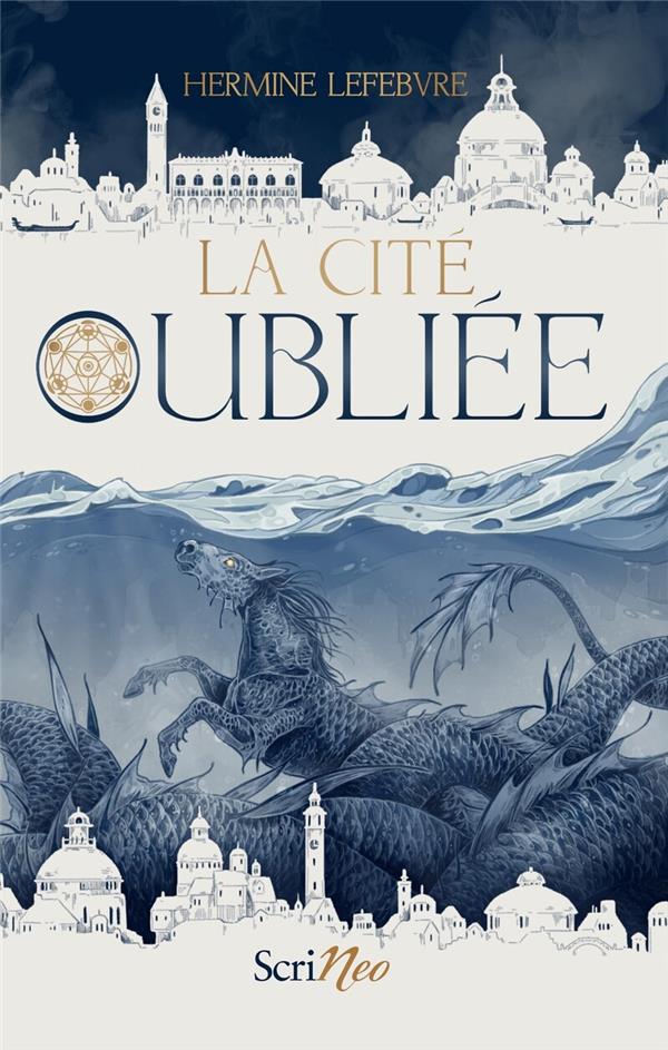 LA CITE OUBLIEE