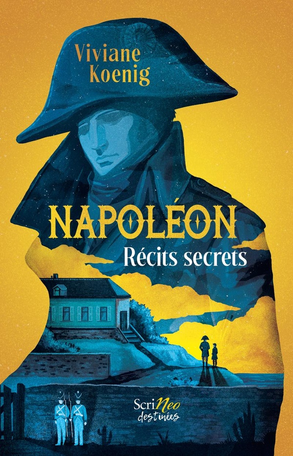 NAPOLEON, RECITS SECRETS