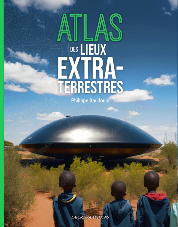 ATLAS DES LIEUX EXTRATERRESTRES