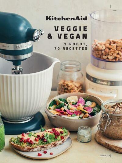 KITCHENAID VEGGIE & VEGAN - 1 ROBOT, 70 RECETTES