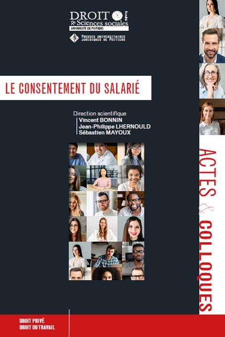 LE CONSENTEMENT DU SALARIE - TOME 112
