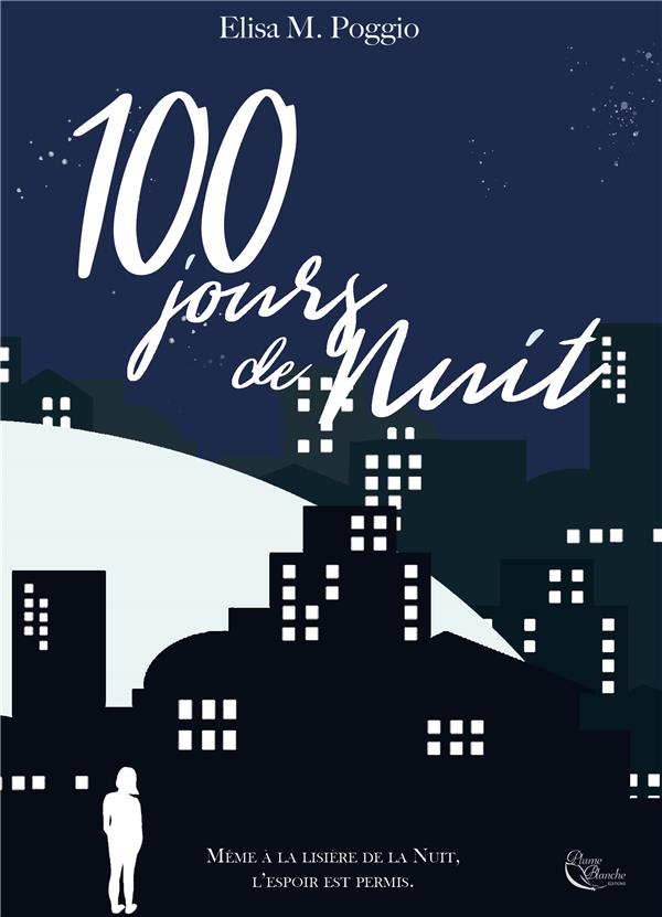 100 JOURS DE NUIT