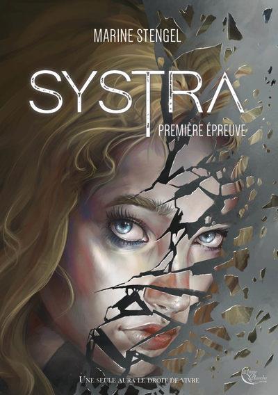 SYSTRA, TOME 1 - PREMIERE EPREUVE