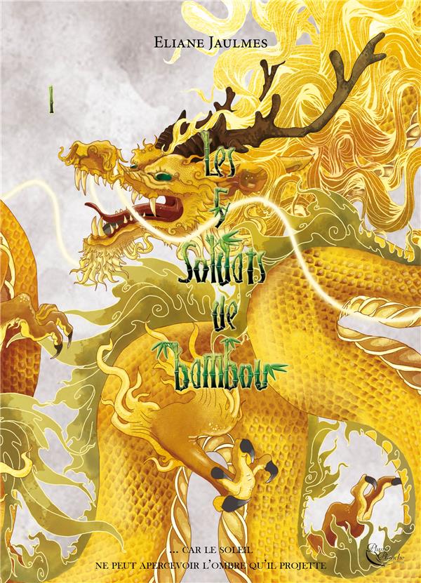 LES 5 SOLDATS DE BAMBOU : TOME 1