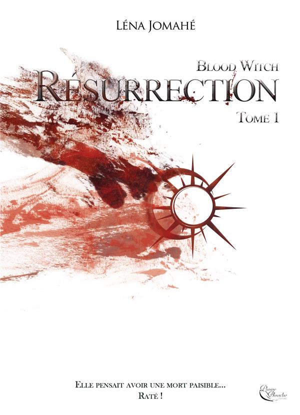 RESURRECTION, TOME 1