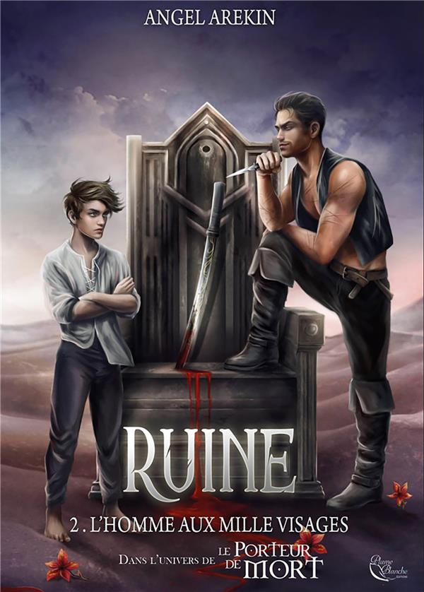 RUINE, TOME 2 - L'HOMME AUX MILLE VISAGES