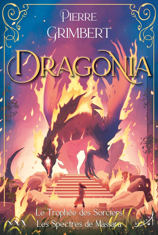 DRAGONIA - LE TROPHEE DES SORCIERS - LES SPECTRES DE MASSARA