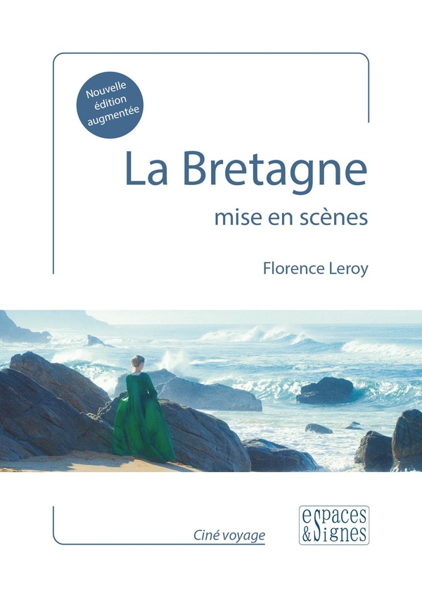 LA BRETAGNE MISE EN SCENES - ILLUSTRATIONS, COULEUR