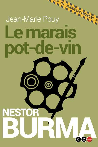 NESTOR BURMA - T01 - LE MARAIS POT DE VIN - NESTOR BURMA