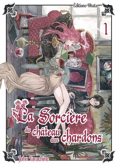 LA SORCIERE DU CHATEAU AUX CHARDONS - TOME 1