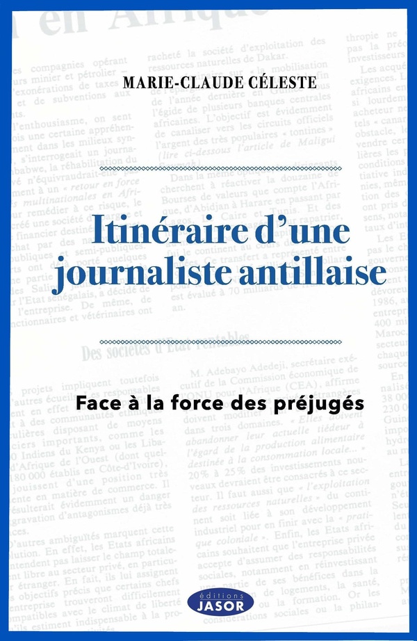ITINERAIRE D'UNE JOURNALISTE ANTILLAISE