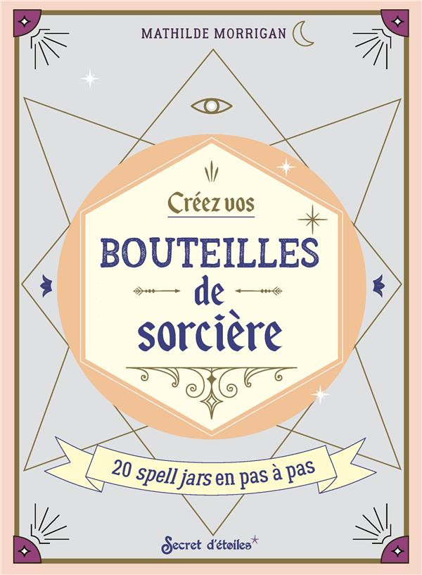 CREEZ VOS BOUTEILLES DE SORCIERE