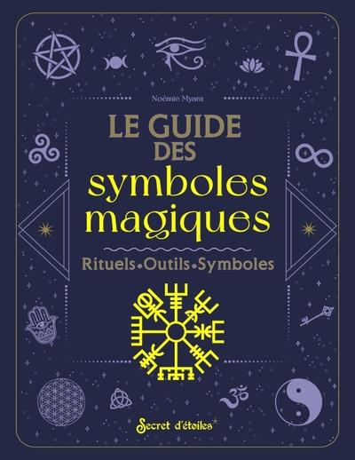 GUIDE DES SYMBOLES MAGIQUES