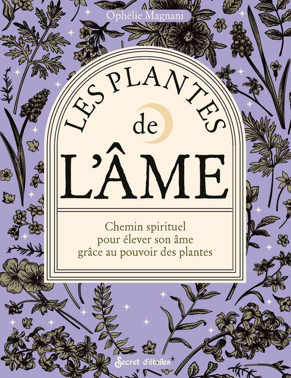LES PLANTES DE L'AME
