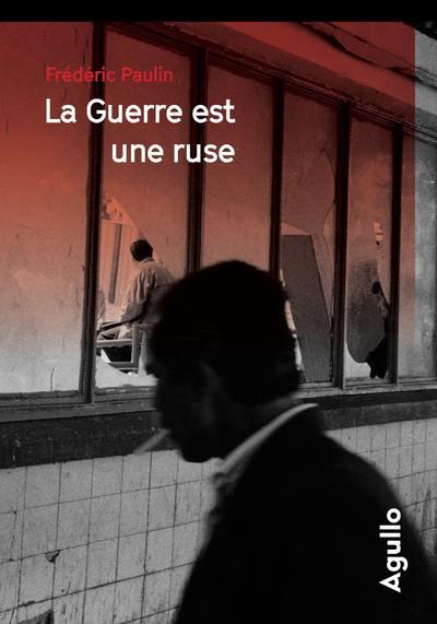 LA GUERRE EST UNE RUSE