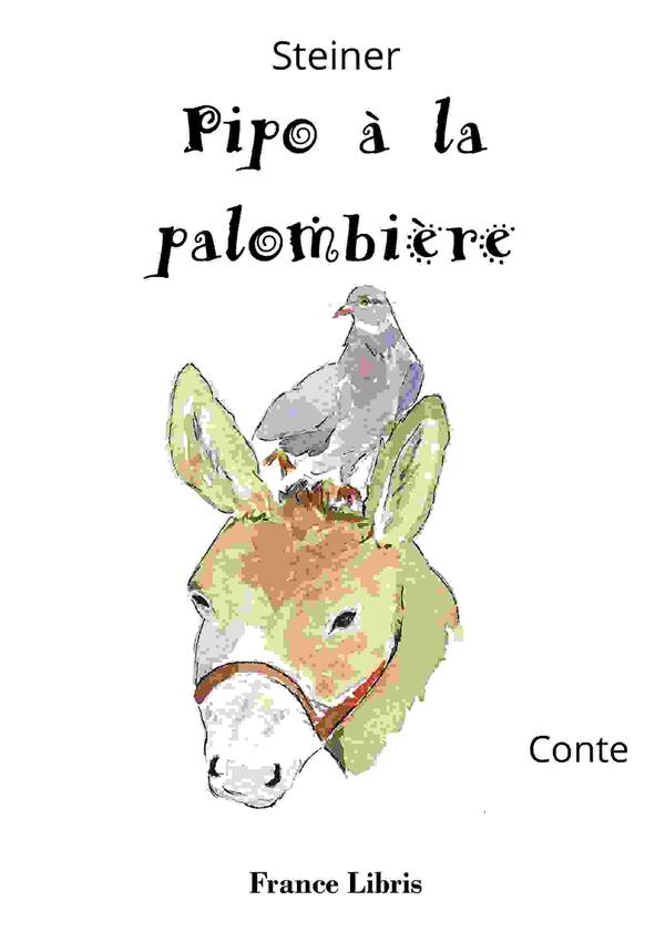 PIPO A LA PALOMBIERE - CONTE