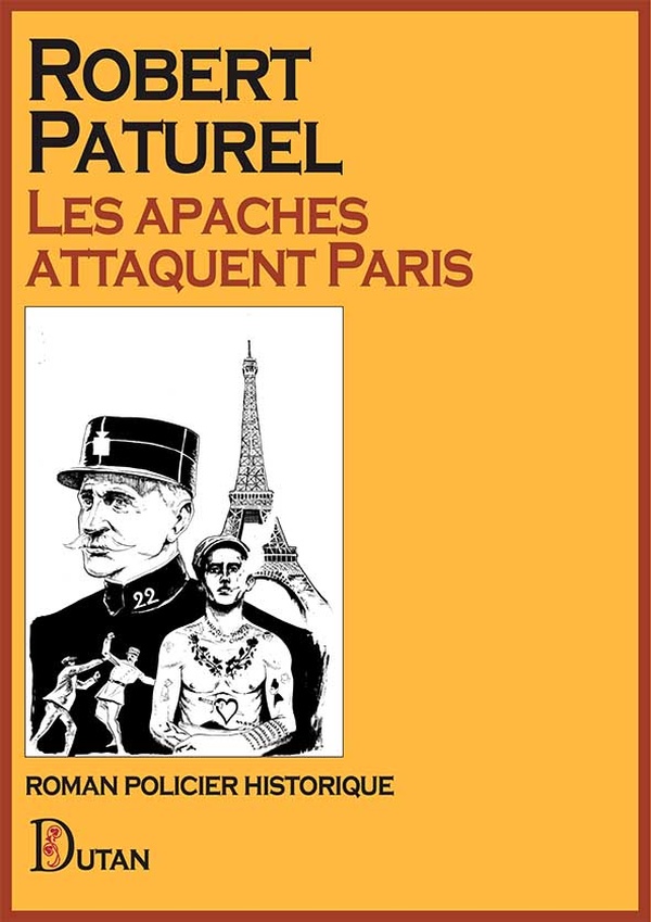 LES APACHES ATTAQUENT PARIS