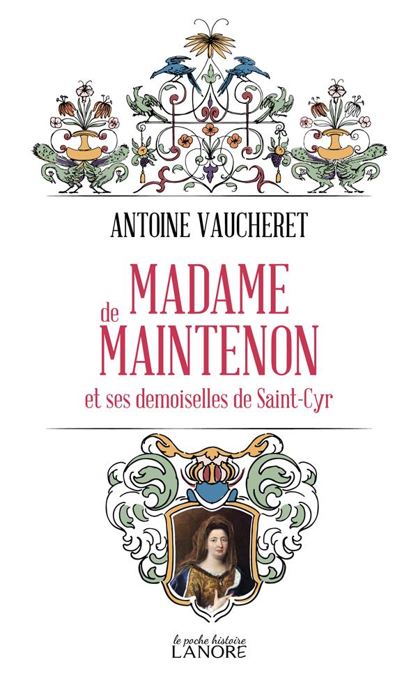 MADAME DE MAINTENON ET SES DEMOISELLES DE SAINT-CYR