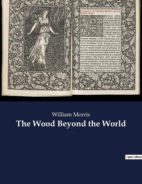 THE WOOD BEYOND THE WORLD - A FANTASY NOVEL BY WILLIAM MOR