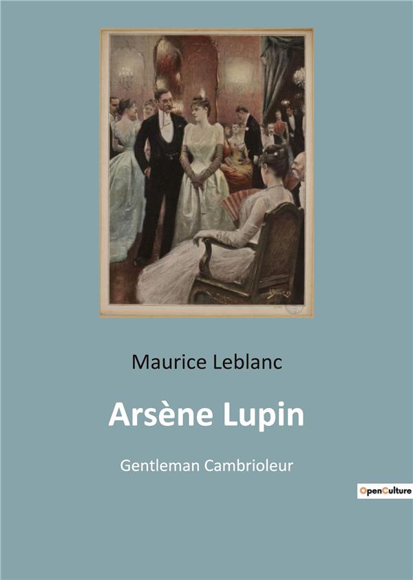 ARSENE LUPIN - GENTLEMAN CAMBRIOLEUR