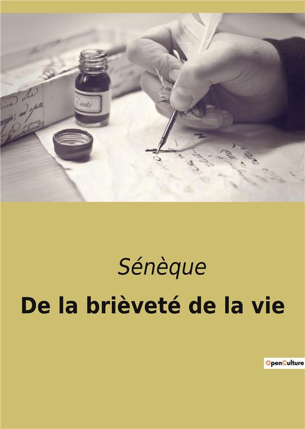 DE LA BRIEVETE DE LA VIE