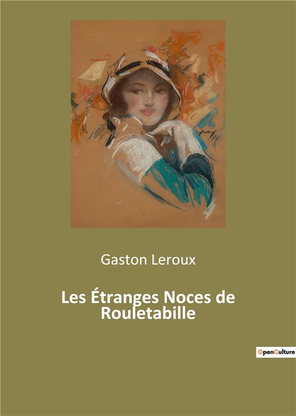 LES ETRANGES NOCES DE ROULETABILLE