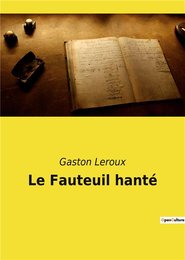 LE FAUTEUIL HANTE