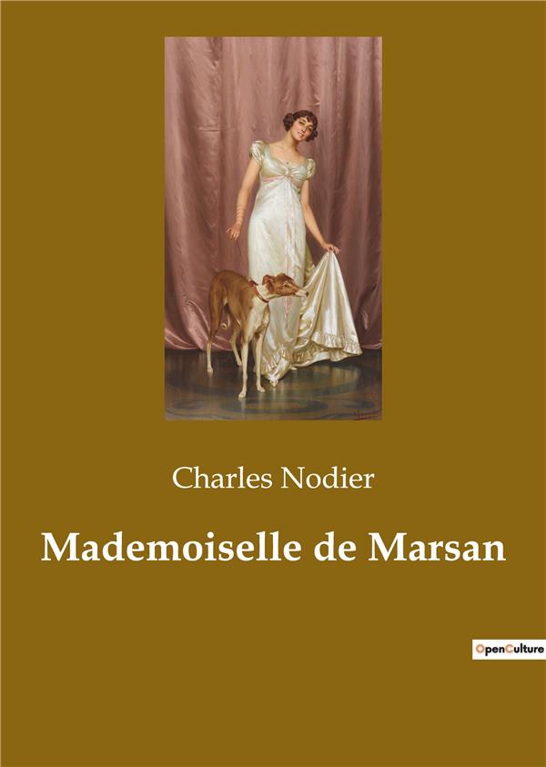 MADEMOISELLE DE MARSAN