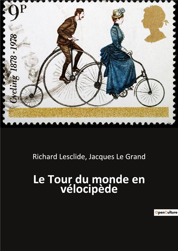 LE TOUR DU MONDE EN VELOCIPEDE