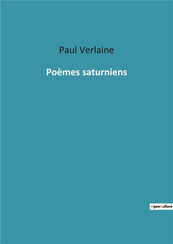 POEMES SATURNIENS