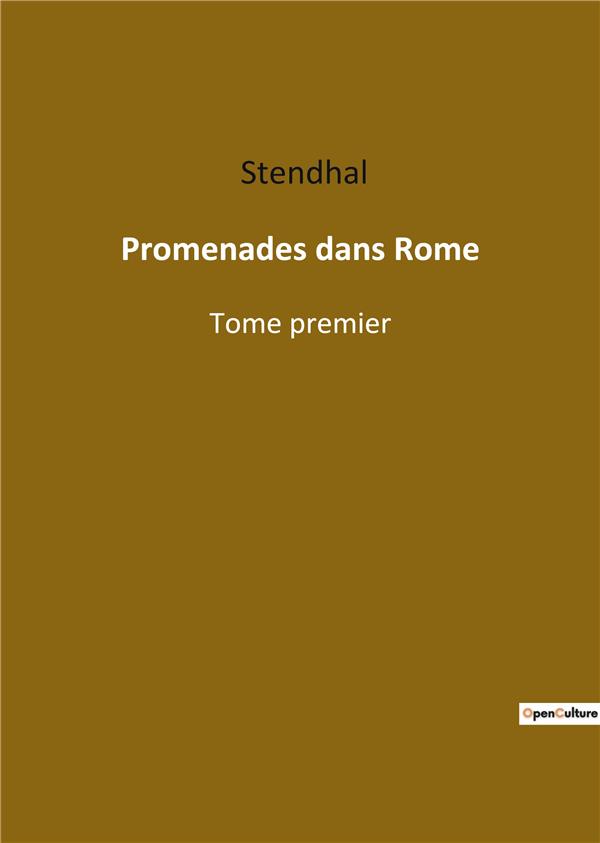 PROMENADES DANS ROME - TOME PREMIER