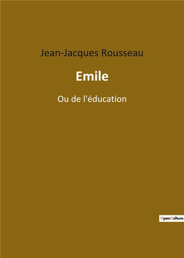 EMILE - OU DE L EDUCATION